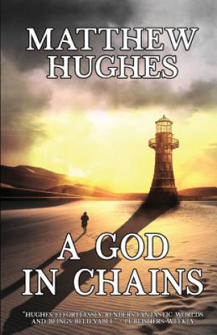 Carte God in Chains Matthew Hughes