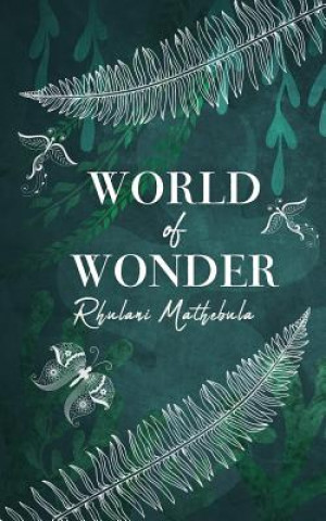 Kniha World of Wonder Rhulani Mathebula