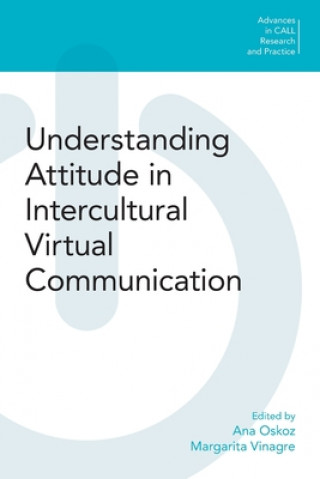 Książka Understanding Attitude in Intercultural Virtual Communication OSKOZ  ANA