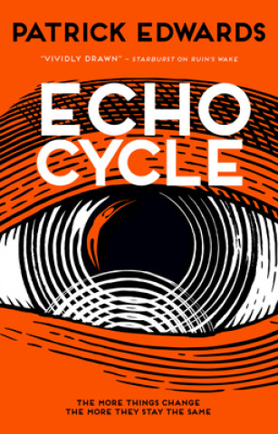 Kniha Echo Cycle Patrick Edwards