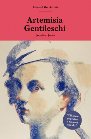 Kniha Artemisia Gentileschi Jonathan Jones