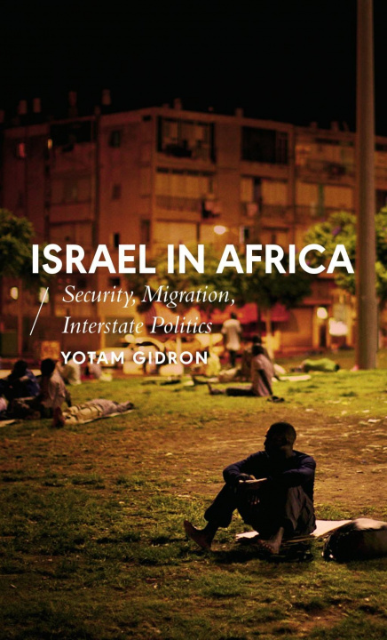 Książka Israel in Africa Yotam Gidron