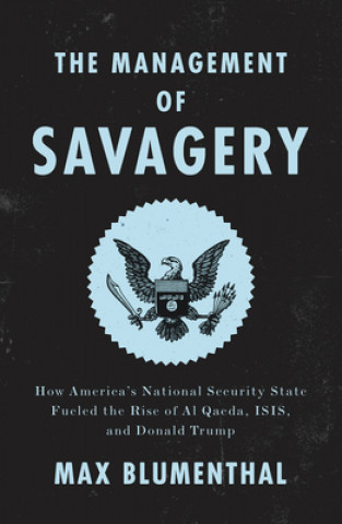 Book Management of Savagery Max Blumenthal