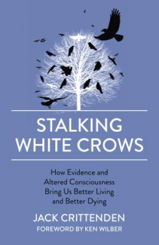 Buch Stalking White Crows Jack Crittenden
