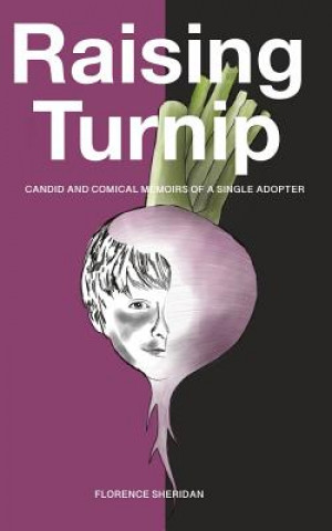 Книга Raising Turnip Florence Sheridan
