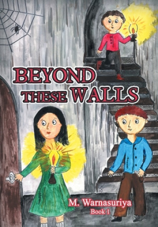 Buch Beyond These Walls Warnasuriya M. Warnasuriya