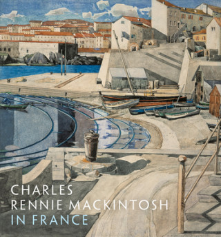 Книга Charles Rennie Mackintosh in France Pamela Robertson