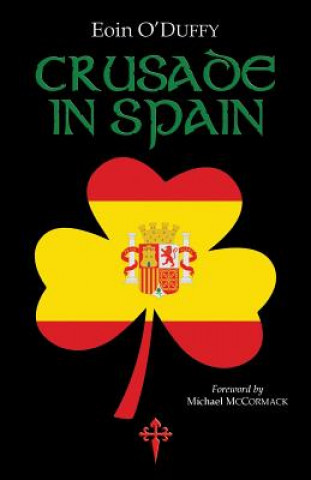 Книга Crusade in Spain Eoin O'Duffy