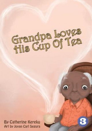 Carte Grandpa Loves His Sweet Tea Catherine Kereku