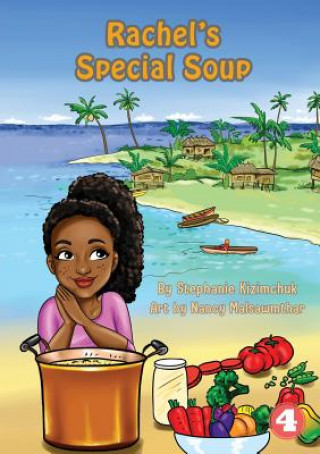 Kniha Rachel's Special Soup Stephanie Kizimchuk