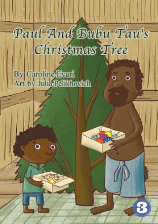 Livre Paul and Bubu Tau's Christmas Tree Caroline Evari