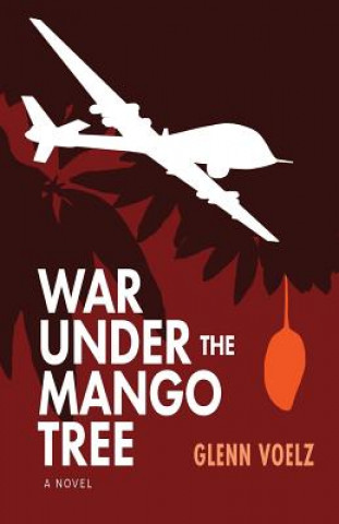 Book War Under the Mango Tree Glenn Voelz