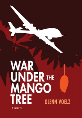 Book War Under the Mango Tree Glenn Voelz