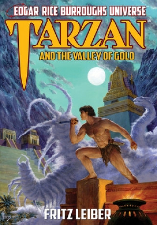 Kniha Tarzan and the Valley of Gold Fritz Leiber