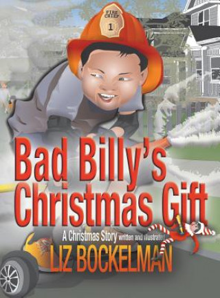 Kniha Bad Billy's Christmas Gift Liz Bockelman