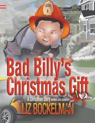 Kniha Bad Billy's Christmas Gift Liz Bockelman