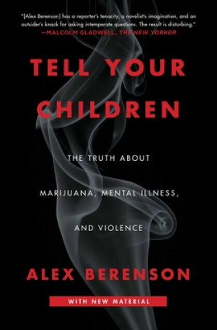 Книга Tell Your Children Alex Berenson