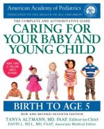Carte Caring for Your Baby and Young Child, 7th Edition American Academy Of Pediatrics