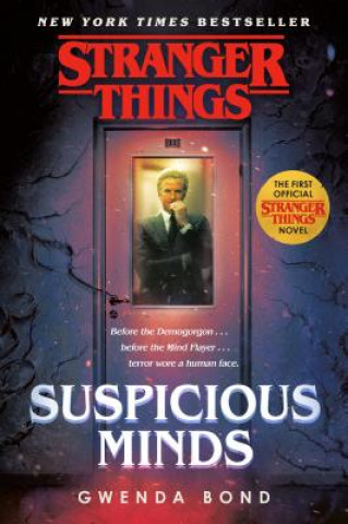 Книга Stranger Things: Suspicious Minds Gwenda Bond
