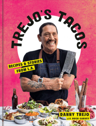 Книга Trejo's Tacos Danny Trejo