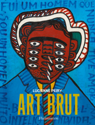 Kniha Art Brut (3rd Edition) Lucienne Peiry