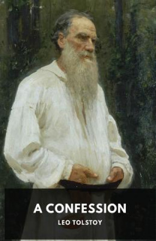 Könyv Confession Leo Tolstoy
