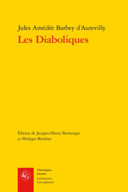 Könyv Les Diaboliques Jules Amedee Barbey D'Aurevilly