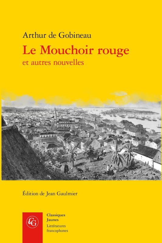 Knjiga Le Mouchoir Rouge Arthur De Gobineau
