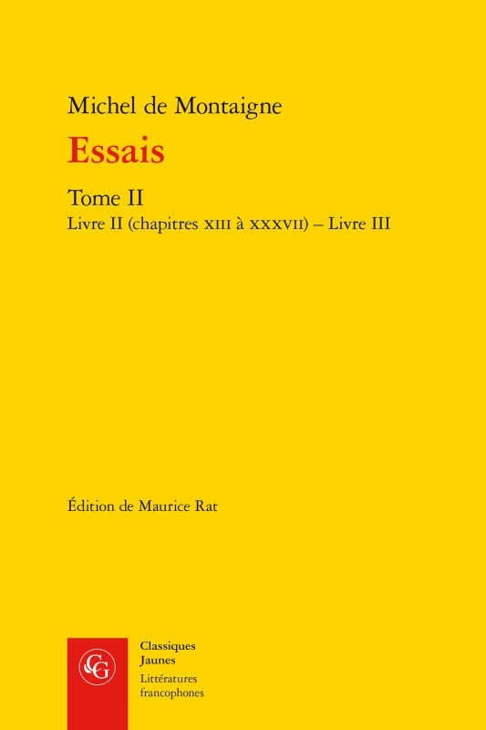 Kniha Essais. Tome II: Livre II (Chapitres XIII a XXXVII) - Livre III Michel Montaigne