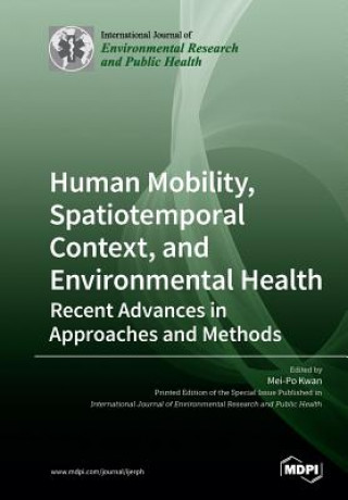 Книга Human Mobility, Spatiotemporal Context, and Environmental Health 