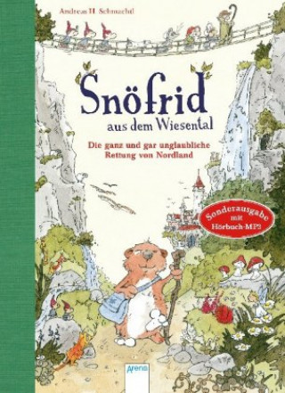 Könyv Snöfrid aus dem Wiesental (1). Die ganz und gar unglaubliche Rettung von Nordland Andreas H. Schmachtl