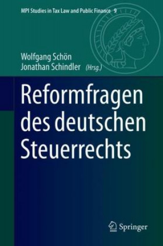 Kniha Reformfragen Des Deutschen Steuerrechts Wolfgang Schön