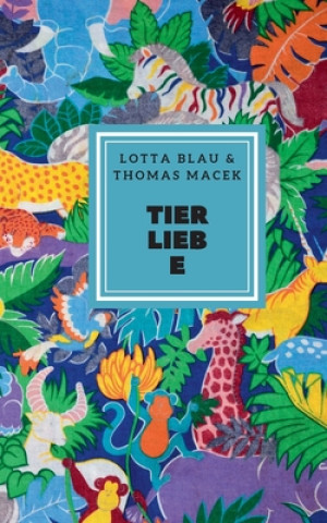 Knjiga Tierliebe Lotta Blau