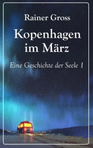 Könyv Kopenhagen im März Rainer Gross