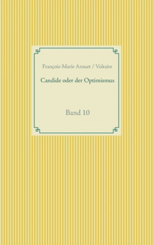Knjiga Candide oder der Optimismus Voltaire François-Marie Arouet