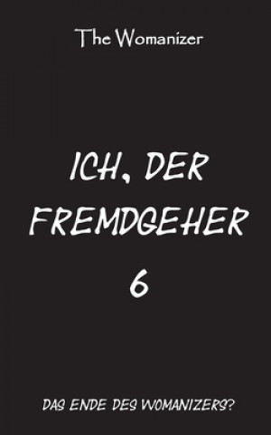 Книга Ich, der Fremdgeher 6 The Womanizer