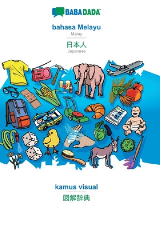 Carte BABADADA, bahasa Melayu - Japanese (in japanese script), kamus visual - visual dictionary (in japanese script) Babadada Gmbh