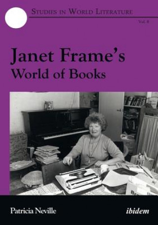 Könyv Janet Frame's World of Books Patricia Neville