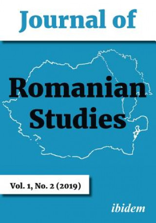 Könyv Journal of Romanian Studies - Volume 1, No. 2 (2019) Margaret Beissinger