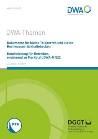 Carte Dokumente für kleine Talsperren und kleine Hochwasserrückhal DWA-Arbeitsgruppe WW 4.5