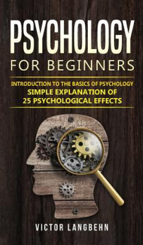Kniha Psychology for Beginners Langbehn Victor Langbehn