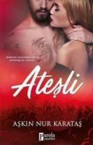 Carte Atesli Askin Nur Karatas