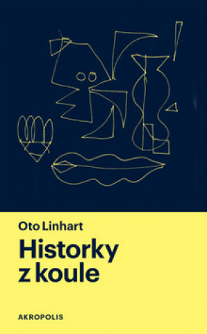 Könyv Historky z koule Oto Linhart