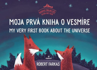 Könyv Moja prvá kniha o vesmíre Róbert Farkas