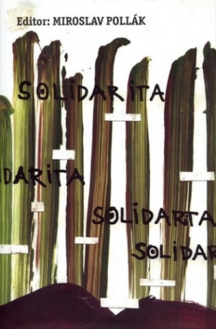 Kniha Solidarita Miroslav Pollák