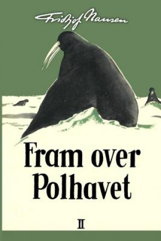 Carte Fram over Polhavet II Fridtjof Nansen