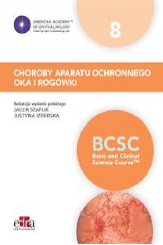 Kniha Choroby aparatu ochronnego oka i rogówki BCSC 8 