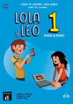 Carte Lola y Leo Paso a Paso 1 Libro del alumno + CD Francisco Lara