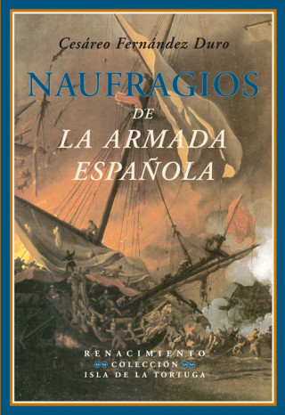 Kniha Naufragios de la Armada Española CESAREO FERNANDEZ DURO