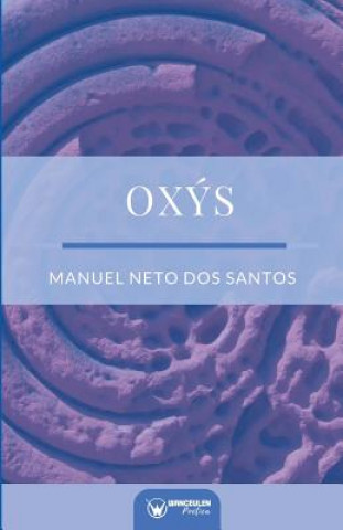 Kniha Oxys Manuel Neto Dos Santos